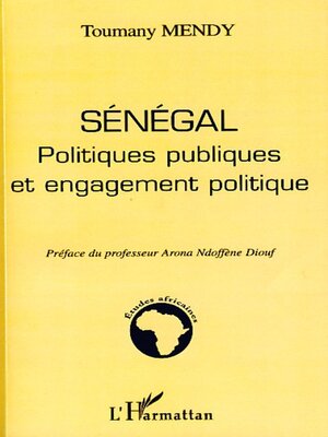 cover image of Sénégal politiques publiques et engagement politique
